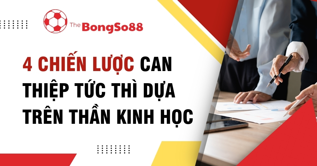 Nhóm người họp bàn, chỉ tay vào biểu đồ. Chữ: "4 chiến lược can thiệp tức thì dựa trên thần kinh học".