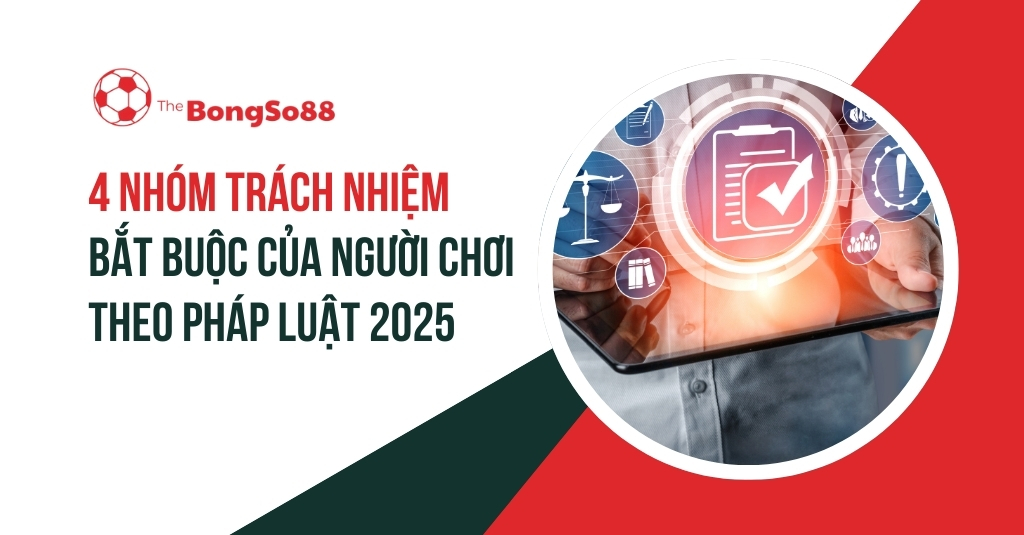 4 nhóm trách nhiệm bắt buộc của người chơi theo pháp luật 2025, minh họa bằng các biểu tượng pháp lý trên máy tính bảng.