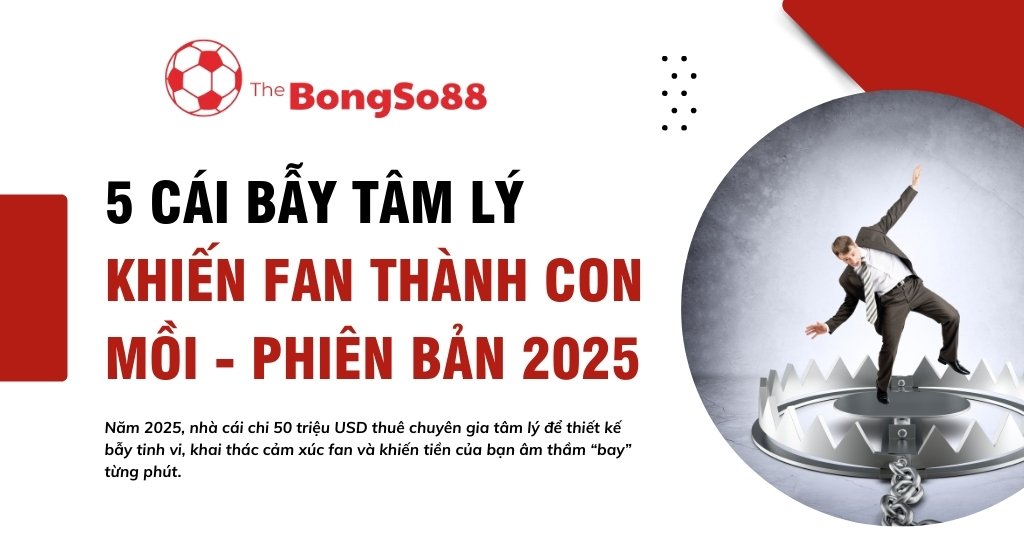 5 cái bẫy tâm lý khiến fan thành con mồi phiên bản 2025, hình ảnh một doanh nhân đang ngã vào chiếc bẫy gấu lớn.