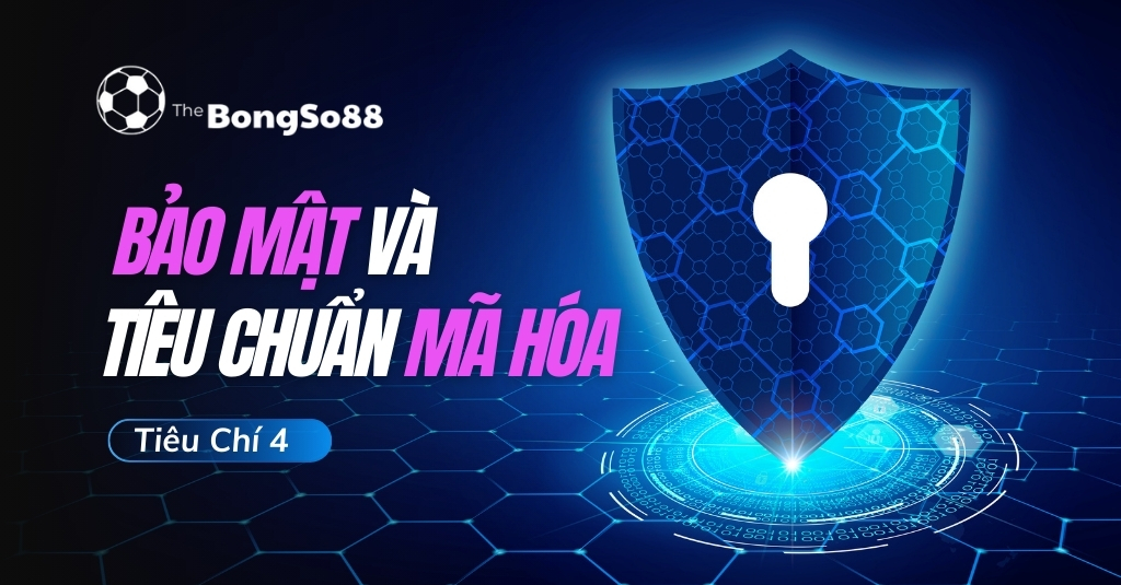 bảo mật và tiêu chuẩn mã hóa