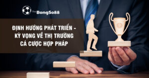 Hình nhân bước lên bậc thang hướng tới cúp vàng, minh họa định hướng phát triển và kỳ vọng về thị trường cá cược hợp pháp.