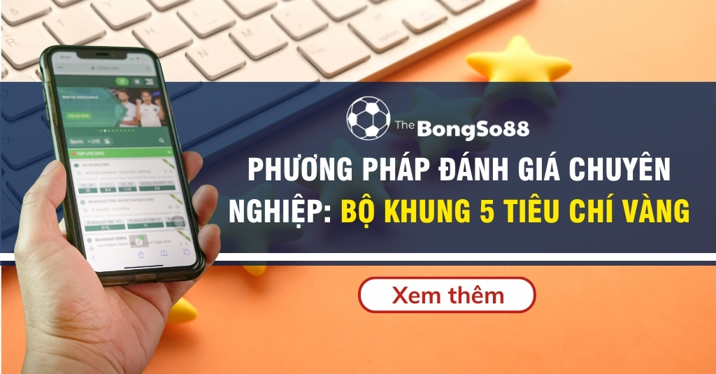 Phương Pháp Đánh Giá Chuyên Nghiệp_ Bộ Khung 5 Tiêu Chí Vàng