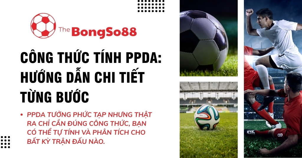 Tiêu đề "Công thức tính PPDA: Hướng dẫn chi tiết từng bước" và hình ảnh minh họa các cầu thủ bóng đá đang thi đấu.