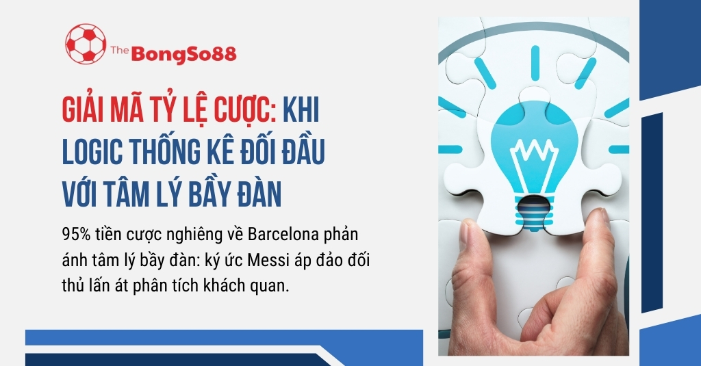 Bàn tay ghép mảnh ghép hình bóng đèn. Text: "Giải mã tỷ lệ cược: Khi logic thống kê đối đầu với tâm lý bầy đàn".