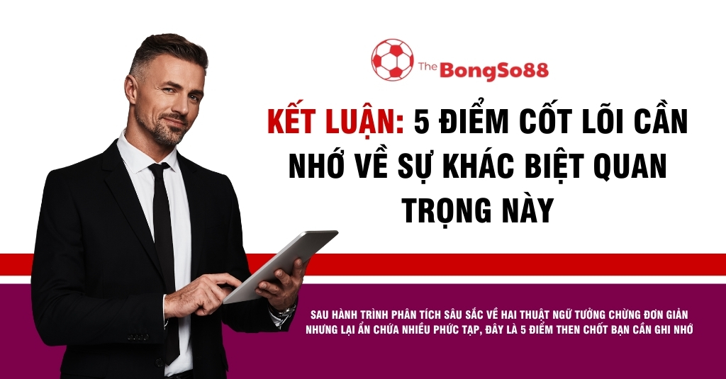 Doanh nhân cầm tablet trình bày kết luận về 5 điểm cốt lõi cần nhớ về sự khác biệt quan trọng trong lĩnh vực cá cược.