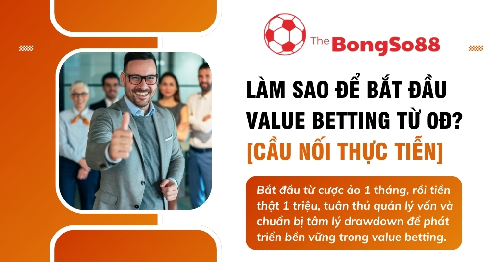 Doanh nhân thành đạt giơ ngón cái minh họa cho hướng dẫn bắt đầu value betting từ con số 0 của BongSo88.