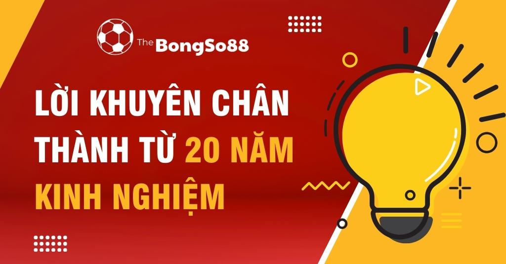 Biểu tượng bóng đèn ý tưởng và dòng chữ "Lời khuyên chân thành từ 20 năm kinh nghiệm" của The BongSo88.