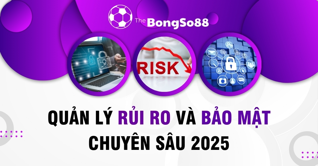Quản lý rủi ro và bảo mật chuyên sâu 2025 với các biểu tượng an ninh mạng, giảm thiểu rủi ro và bảo vệ dữ liệu.