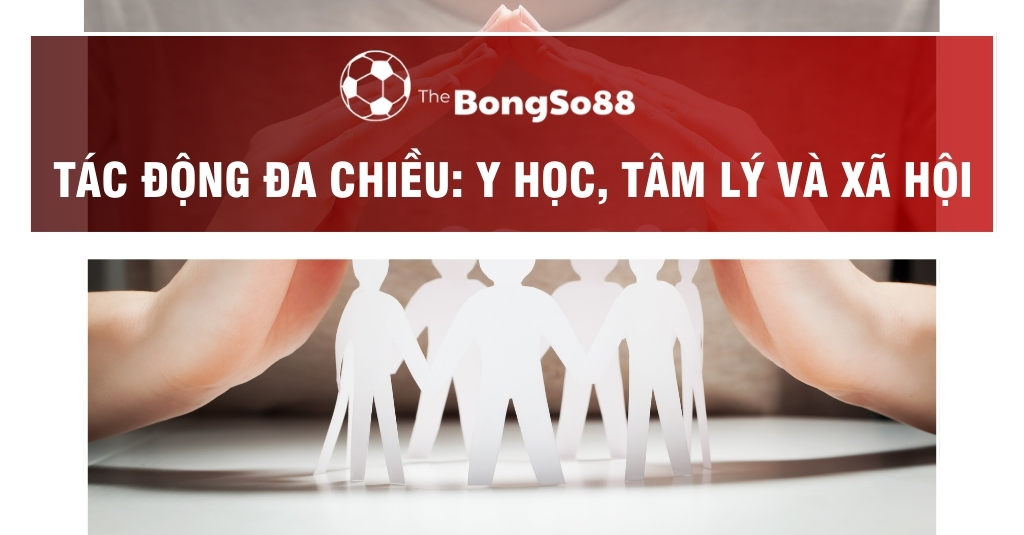 Đôi tay che chở vòng người giấy với tiêu đề "Tác động đa chiều: Y học, Tâm lý và Xã hội" trên dải băng đỏ.