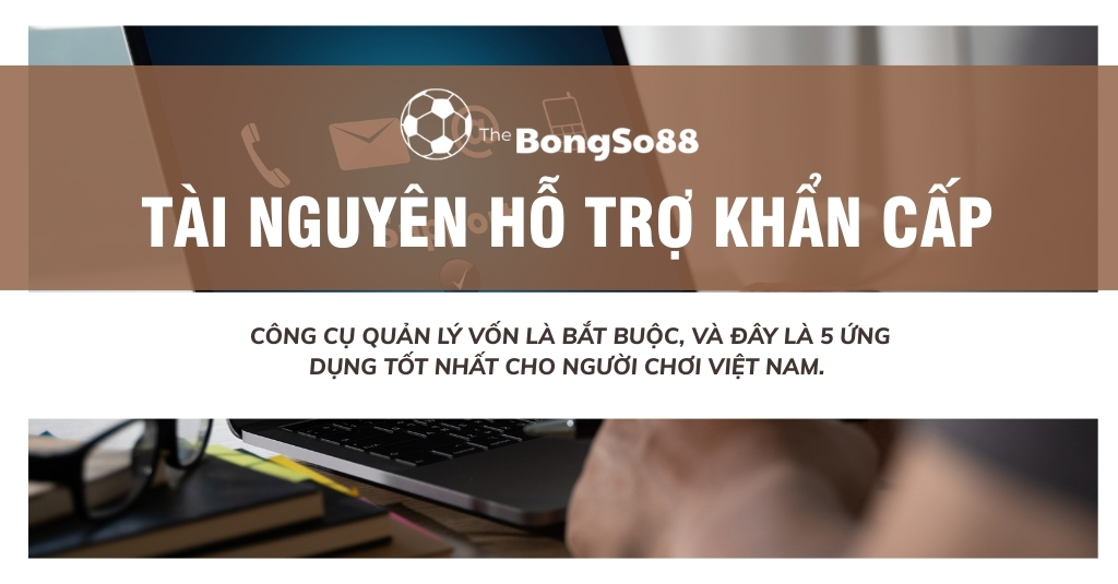 Tài nguyên hỗ trợ khẩn cấp