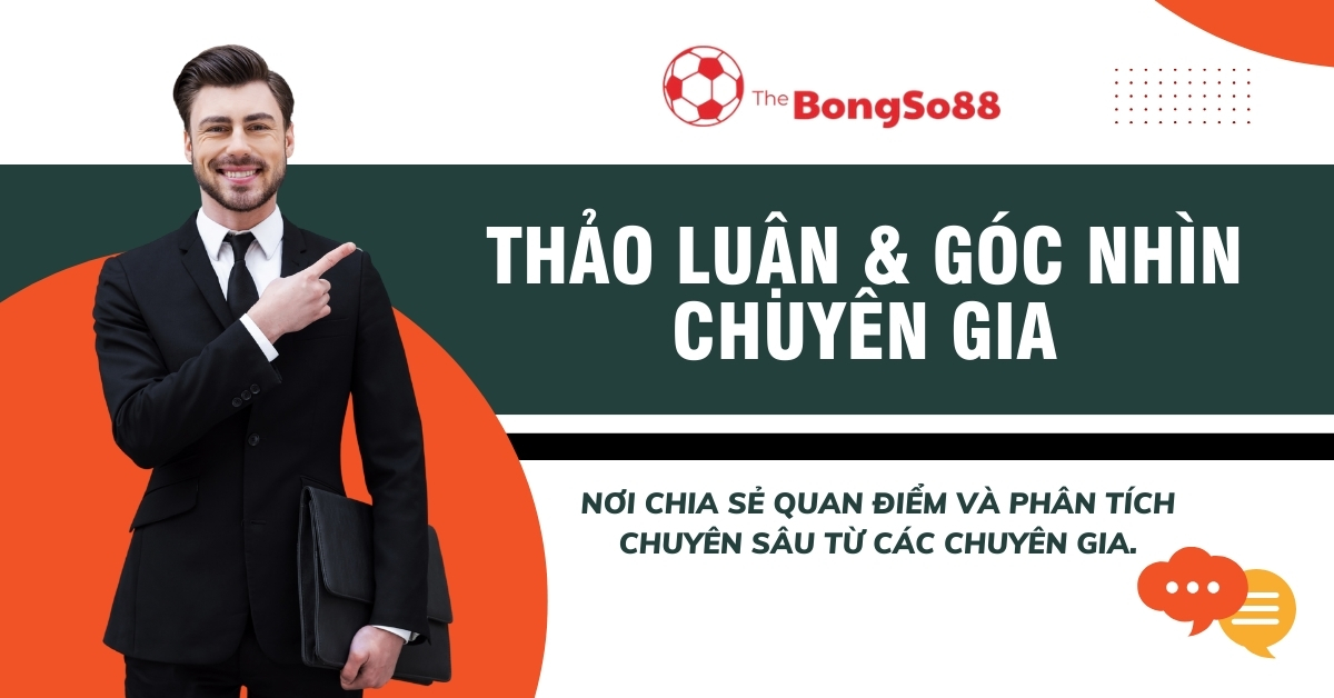 Góc nhìn chuyên gia