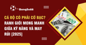 Banner "Cá độ có phải cờ bạc? Ranh giới mong manh giữa kỹ năng và may rủi" cùng hình ảnh tiền, xúc xắc và lá bài.