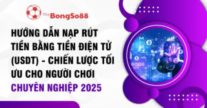 Hướng dẫn nạp rút tiền bằng tiền điện tử USDT, chiến lược tối ưu cho người chơi chuyên nghiệp 2025, hình ảnh giao diện crypto.