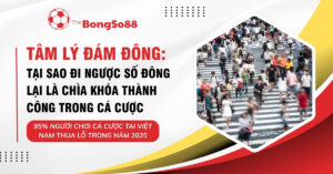 Tâm lý đám đông trong cá cược và lý do đi ngược số đông là chìa khóa thành công, minh họa bằng hình ảnh đám đông người đi bộ.