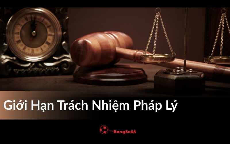 Búa thẩm phán, cân công lý và đồng hồ minh họa "Giới Hạn Trách Nhiệm Pháp Lý" của TheBongSo88.