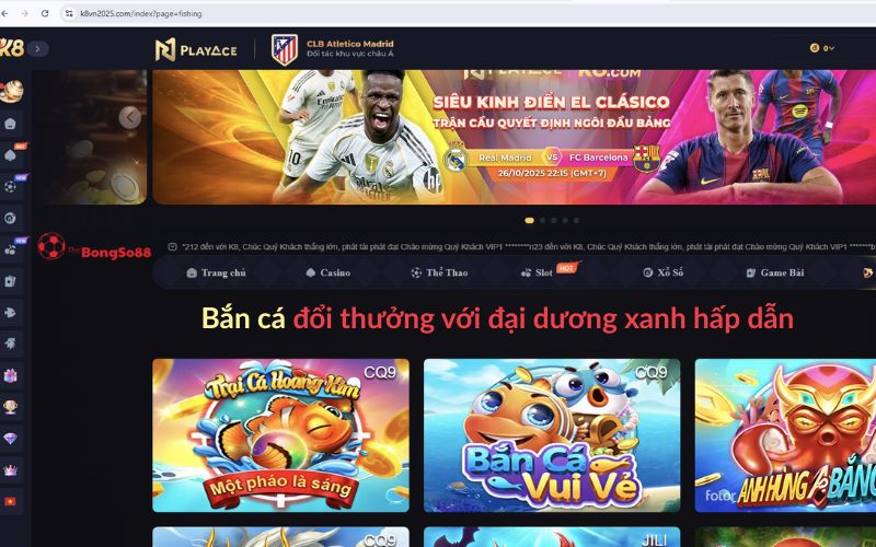 Game bắn cá đổi thưởng K8 với đại dương xanh hấp dẫn, hiển thị các sảnh game bắn cá đa dạng, được giới thiệu bởi The BongSo88.