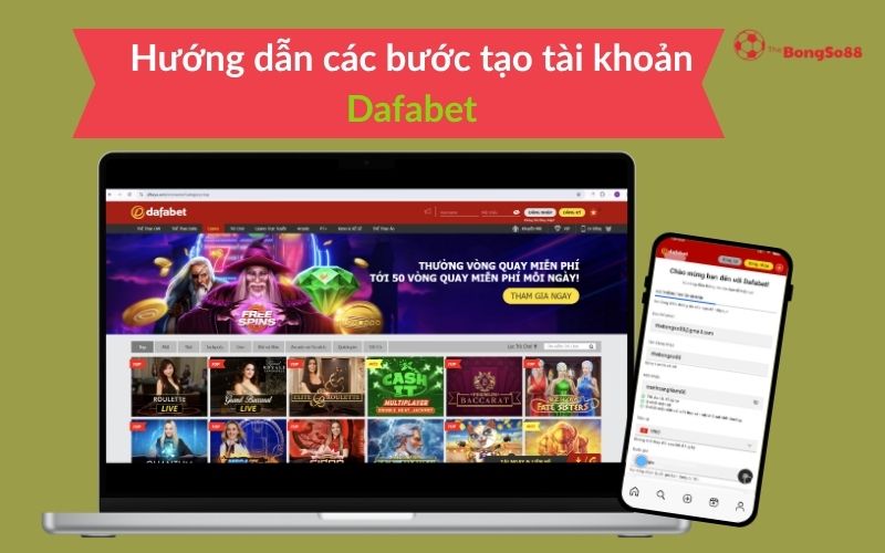 Laptop và điện thoại hiển thị giao diện Dafabet với tiêu đề "Hướng dẫn các bước tạo tài khoản Dafabet".