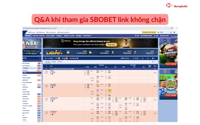 Q&A khi tham gia SBOBET link không chặn, minh họa bằng giao diện cá cược thể thao SBOBET, được giới thiệu bởi The BongSo88.