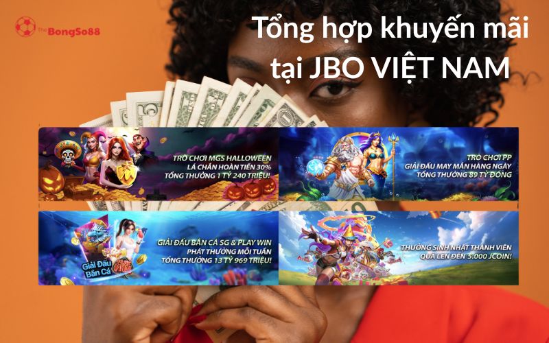 "Tổng hợp khuyến mãi tại JBO VIỆT NAM" với các banner thưởng Halloween 1 tỷ 240 triệu và giải đấu PP 89 tỷ.
